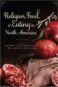 Cover of "Religion, Food, & Eating in North America"