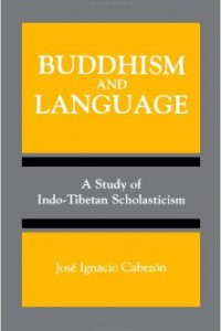 bookcover of Jose Ignacio Cabezon's "Buddhism and Language: A Study of Indo-Tibetan Scholasticism"