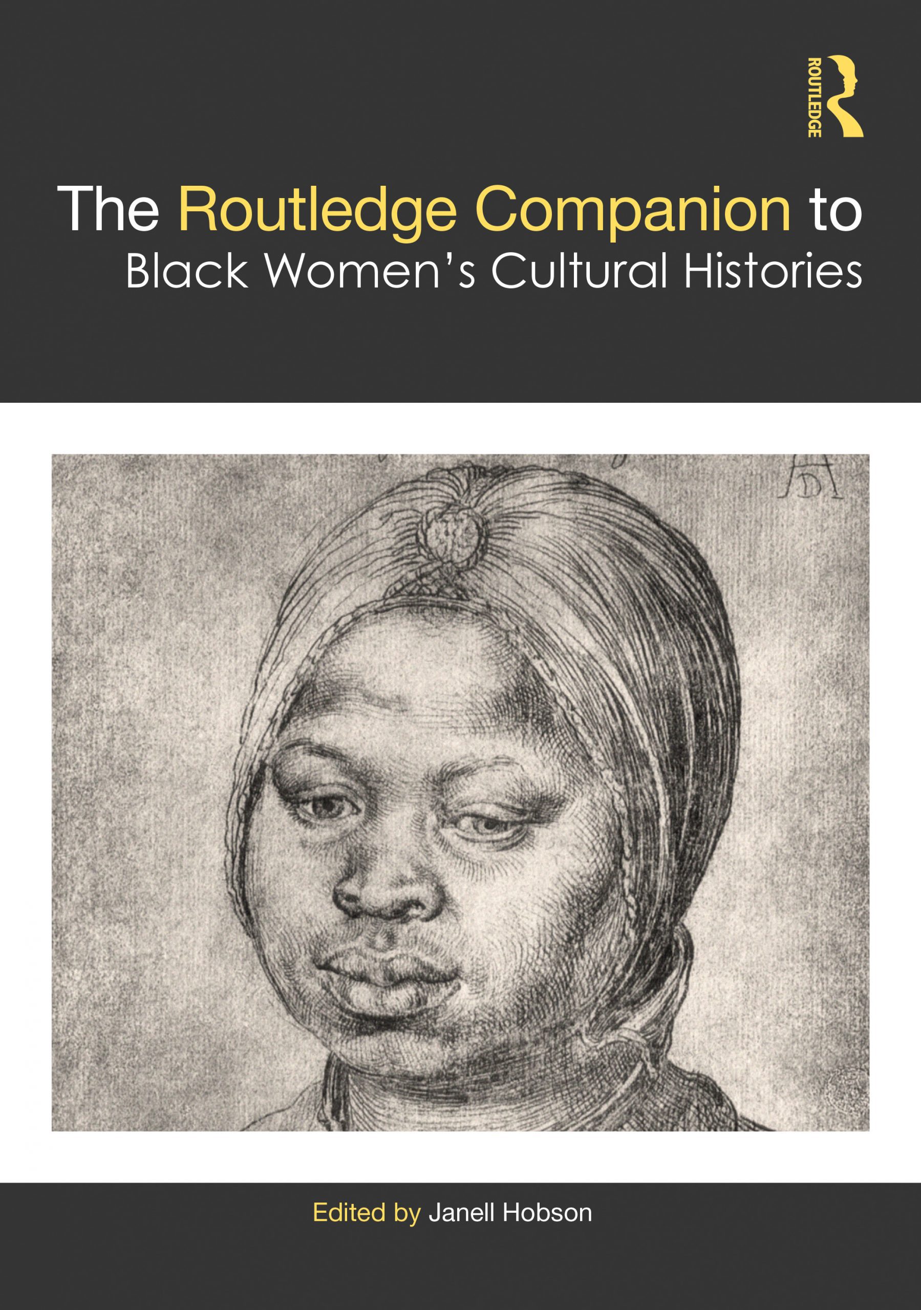 Cover of "The Routledge Companion to Black Women's Cultural Histories", edited by Janell Hobson